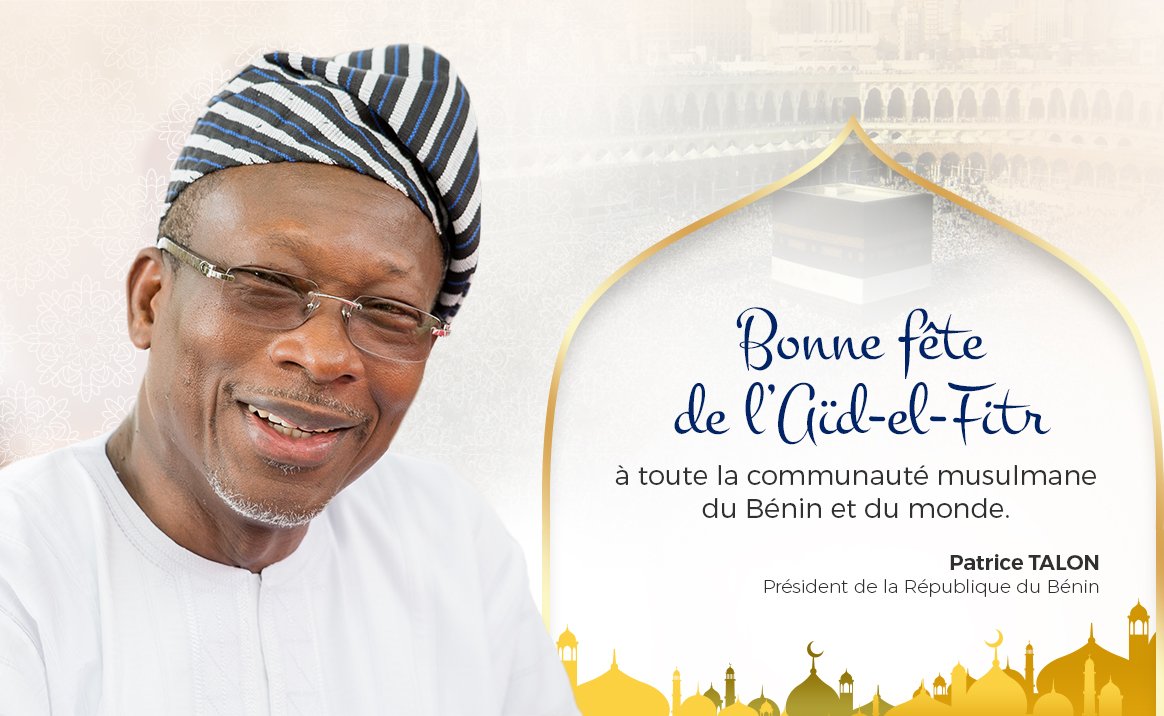 PresidenceBenin's tweet image. #prbenin  #EidMubarak : 
Que l’Aïd-el-Fitr, couronnement de ce mois de jeûne, apporte davantage  de paix et de joie au sein de la communauté musulmane du Bénin et du  monde.  Bonne fête de Ramadan à toutes et à tous.  
#PatriceTalon
Président de la République du Bénin