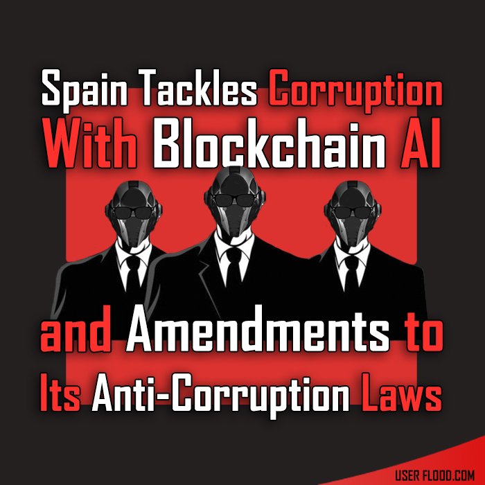 UserFloodAgency's tweet photo. 🤖Spain combating corruption by amending its #anticorruption laws and by developing #blockchain and #artificialintelligence (#AI) solutions.
Full Article: https://t.co/BZWc11OcYC
Via @Cointelegraph
#SpainToday #ICO #future #userflood #hodl #cryptomeme #cryptonews #fintech https://t.co/aMKTrvbHEf