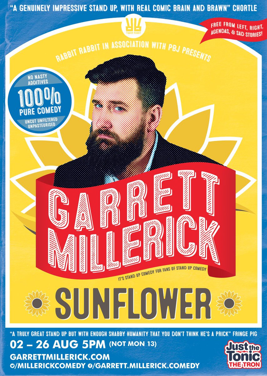 RabbitRabbitUK's tweet image. Tickets on sale now for @millerickcomedy's Fringe outing this year, Sunflower. We happen to know it's going to be very brilliant. Cannot wait. He plays The Tron at 5pm all month. Tix here: tickets.edfringe.com/whats-on/garre…