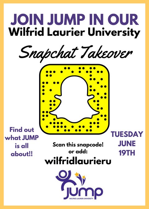 Happy Friday! We have exciting news! Next week, on June 19th, JUMP will be taking over the <a href="/Laurier/">Wilfrid Laurier University</a> snapchat!! Make sure to add wilfridlaurieru on snapchat to see what we are up to!!