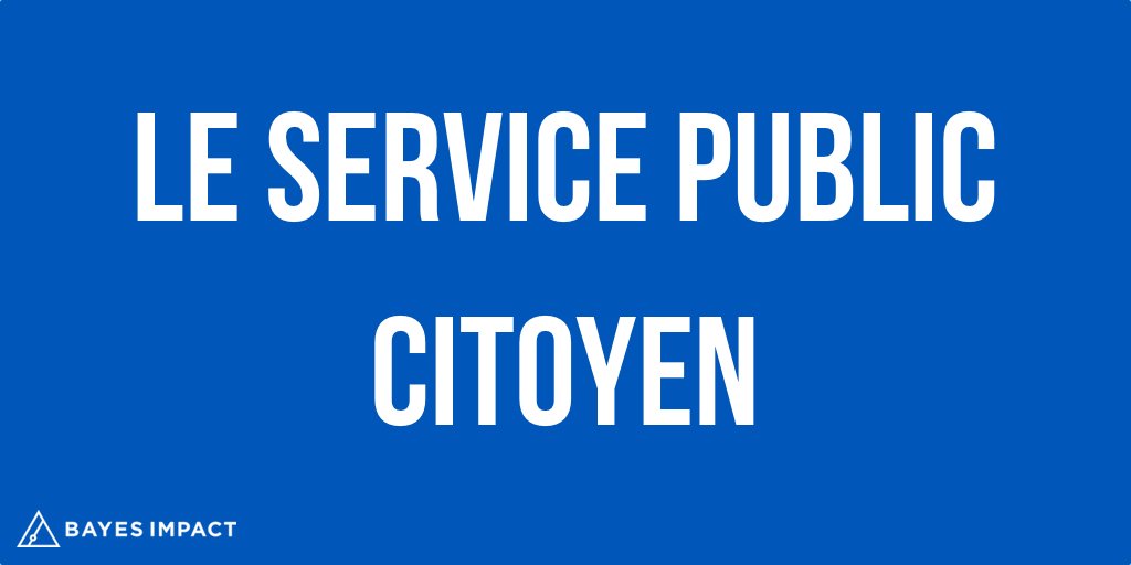 pyduan's tweet image. Il est temps de mettre les forces de l'innovation sociale et technologique au service des valeurs du service public. Le Service Public Citoyen, c'est notre vision à @bayesimpact permettant à chaque citoyen de créer le service public qu'il veut voir exister bit.ly/2JTxtLI