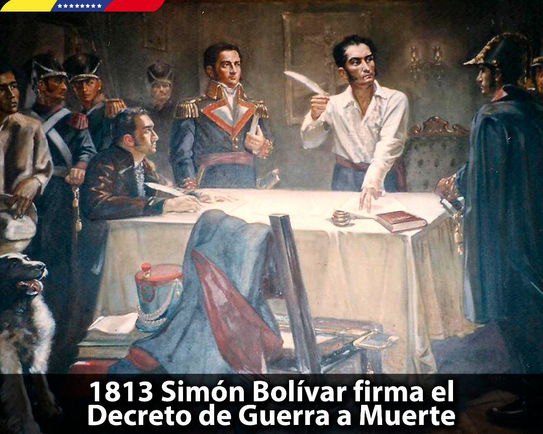 Resultado de imagen para Fotos de SimÃ³n BolÃ­var firma el Decreto de Guerra a Muerte.