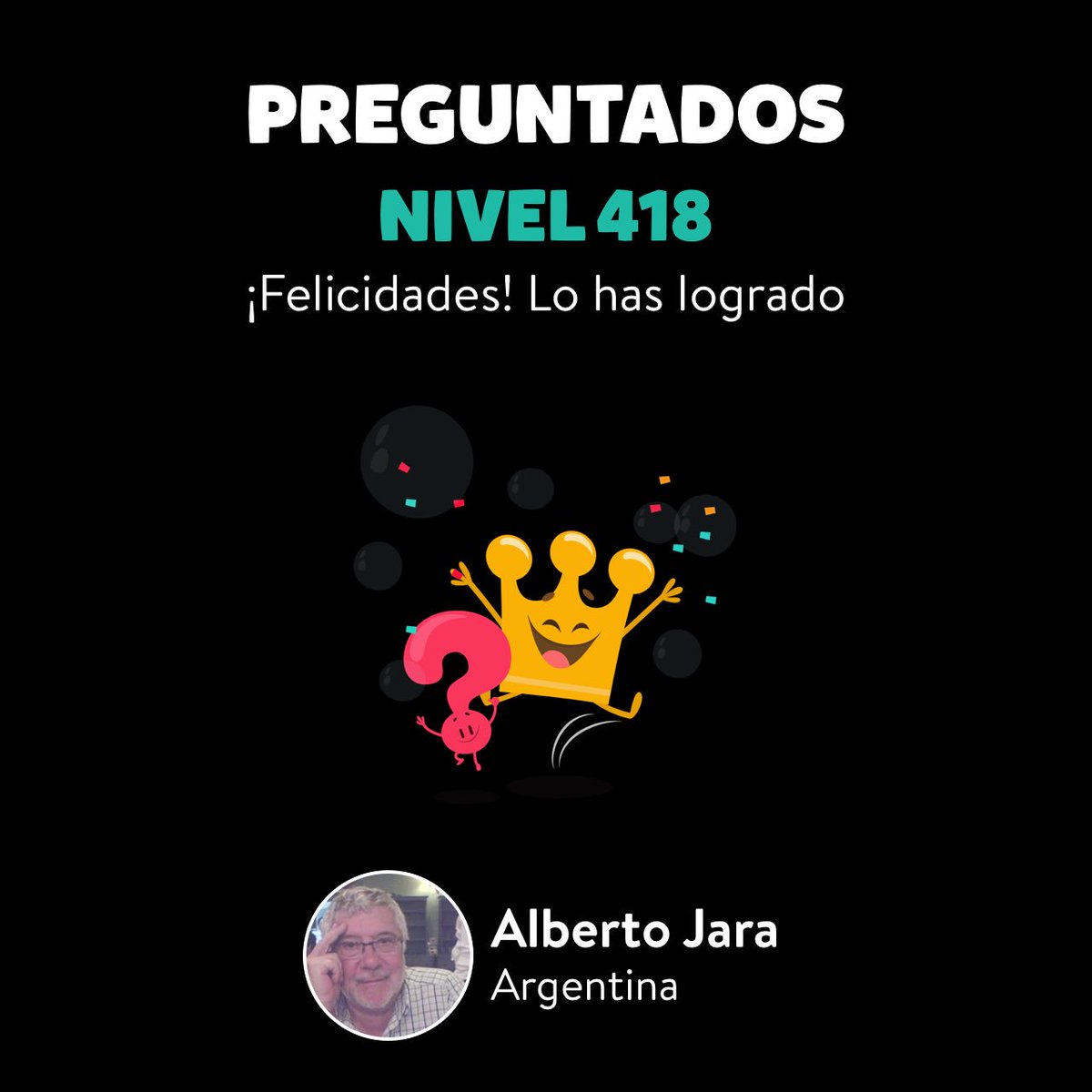 soyargento's tweet photo. ¡Alberto Jara ha subido al Nivel 418 en Preguntados!
https://t.co/fnTxoIWqNL https://t.co/PCNOcvJyRo