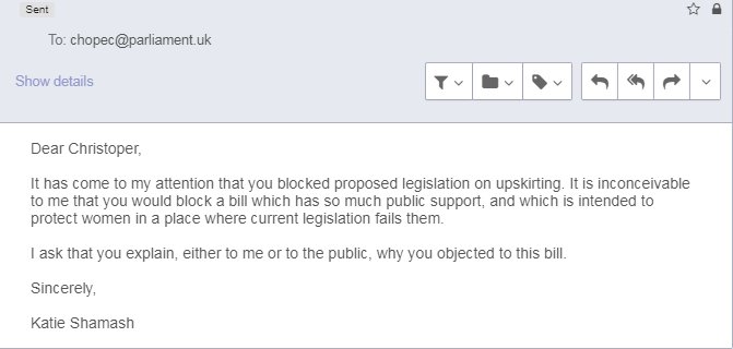 katieshamash's tweet photo. Email Christopher Chope to ask why he blocked proposed legislation on upskirting. Accountability starts with us. https://t.co/HkTWvF9Oyc