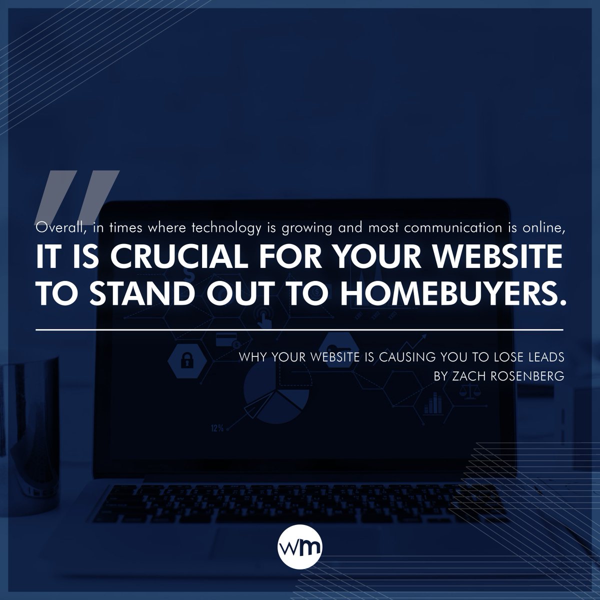 WebMaxco's tweet image. &quot;Overall, in times where #technology is growing and most communication is online, it is crucial for your website to stand out to #homebuyers.&quot;

From the #WebMaxBlog post, &quot;Why Your Website Is Causing You To Lose Leads&quot;.

Read the full post here: goo.gl/VZ7Pcn #mortgages