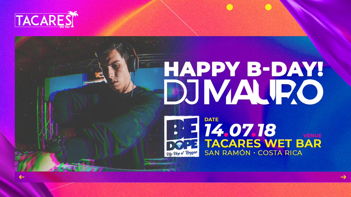 bedopecr's tweet photo. ¡Feliz cumple @DjMauroCR, gracias por poner a bailar a todos siempre en los #BeDOPEcr! 😎🎉🎂

Nos vemos en @TacaresWetBar el próximo Sábado 14 de Julio para despedir las vacaciones. 😈 https://t.co/0V6GGUWDDx
