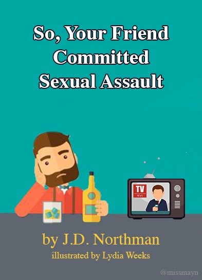 missmayn's tweet image. We need one of those &apos;Everybody Poops&apos; books but for guys whose friends committed sexual assault.