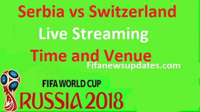 fifanewsupdates's tweet photo. Serbia vs Switzerland Live Streaming, Telecast, Time, Date and Venue https://t.co/j0zCGswIaa via @fifanewsupdates https://t.co/VHzK879rin
