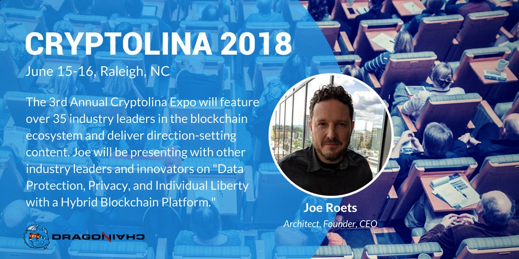 dragonchain's tweet photo. Who's at #Cryptolina 2018? Be sure to say hi to Joe and Jonel of Dragonchain! Joe is delivering the closing keynote on Data Protection, Privacy, and Individual Liberty with a Hybrid Blockchain Platform tomorrow! #blockchain https://t.co/NN5Ywy2Psv