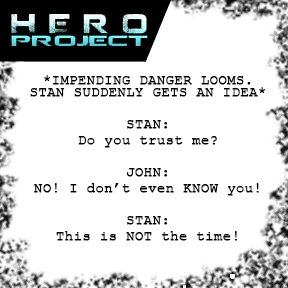 _TheHeroProject's tweet image. Just go with it, John! (trust us 😉) #TheHeroProject #HeroQuotes
