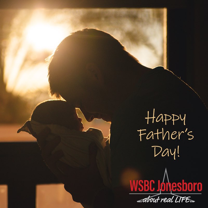 wsbcjonesboro's tweet photo. Happy Father’s Day from WSBC Jonesboro! We will be celebrating Baby Dedication this Sunday during both AM services. There will be no PM service. https://t.co/LRfHV59I4w