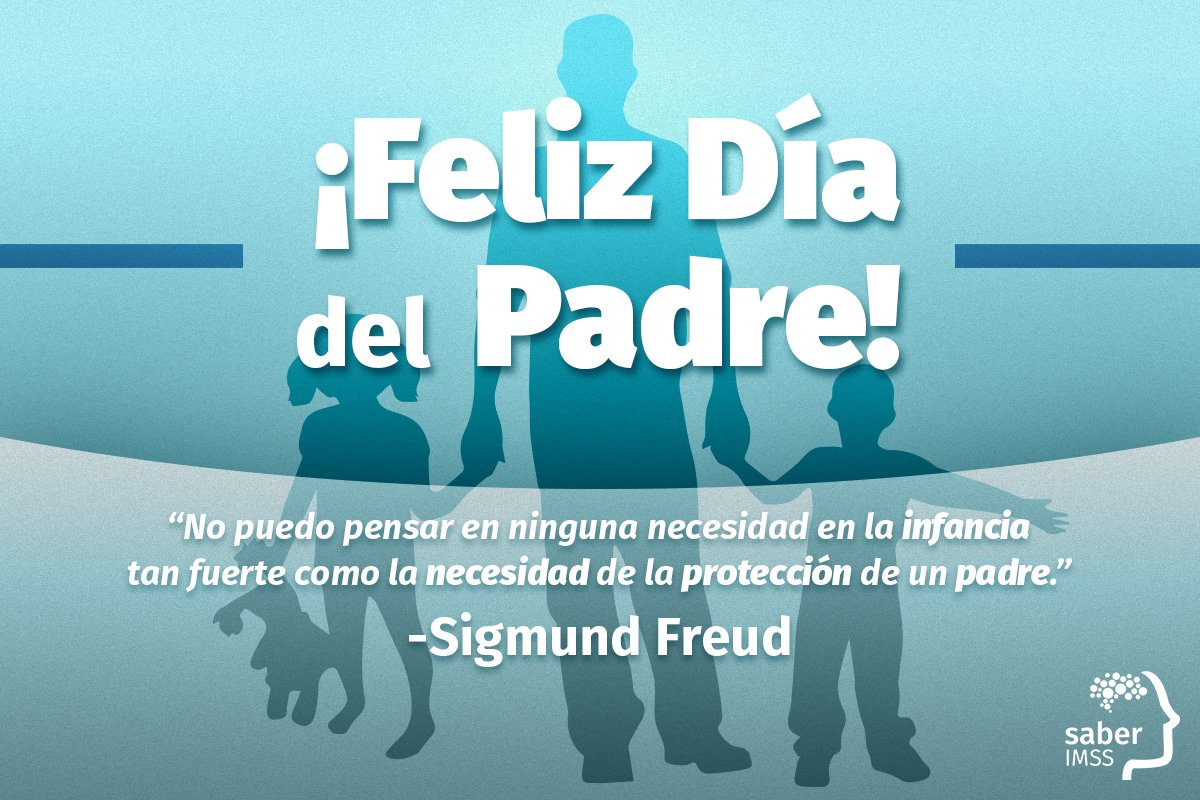 Saber_IMSS's tweet photo. "Ser padre es la única profesión en la que primero se otorga el título y luego se cursa la carrera", palabras de Luis Alejandro Arango. A todos esos grandes hombres feliz #DíaDelPadre. https://t.co/5b0f6DJDFL