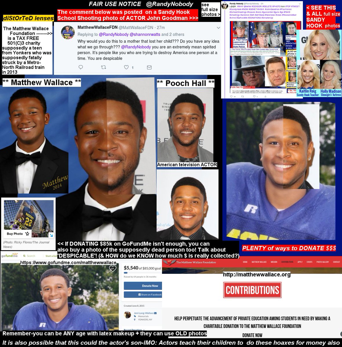RandyNobody's tweet photo. #MatthewWallaceFDN #MatthewWallace #PoochHall
#WHO is #DESPICABLE-#IMO #SCAM #ACTORS 
#Yonkers #YonkersNY #SandyHook #hoaxes #cons #guncontrol #guns #FAKE #crime #actorcon #wth #wtf #wow #fakenews #news #scams #bs #go #fakedeaths #GoFundMe #CON #DONATIONS #SmartenUp #SEE #PHOTOS https://t.co/yJU0kL7hns