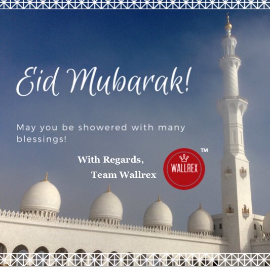 Wallrex1's tweet photo. Eid Mubarak to all those celebrating! #wallrex #forthebetterhomes https://t.co/ekTL72KWJV