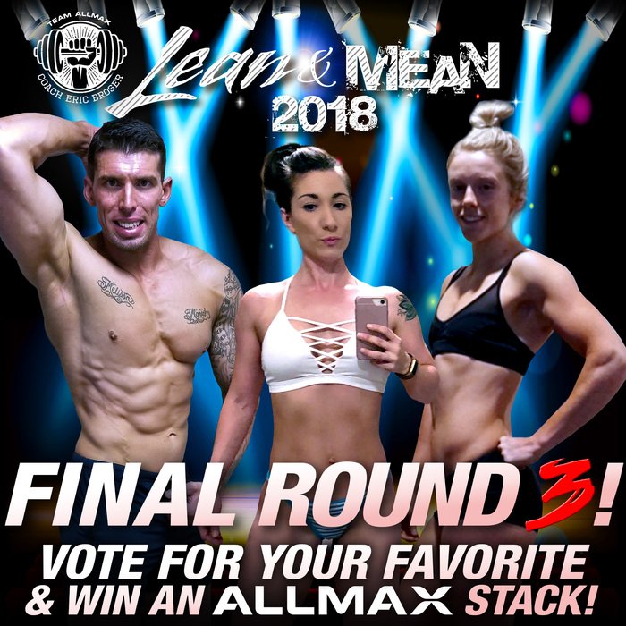 ALLMAX's tweet photo. VOTE TO WIN THE #ALLMAXStack Prize! Help us VOTE on the TOP 3 Finalists from the #LeanandMean 2018 Round 3 Challenge!
Enter your Vote on our Instagram Channel: https://t.co/VDJcQMVKe9 https://t.co/EvHpvzwWk0