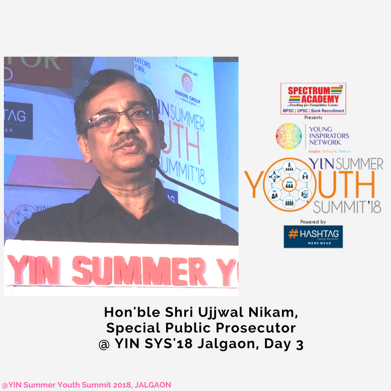 YINforChange's tweet photo. Hon'ble Shri - Ujjwal Nikam - Special Public Prosecutor @ YIN SYS'18 Jalgaon - Day 3
#yin #yinforchange #summeryouthsummit #Sys18
#youthinspiratorsaward #eduspire #youth 
#younginspiratorsnetwork #yinministers #yinners
#largestyouthsummit https://t.co/AzuIjPYtKR