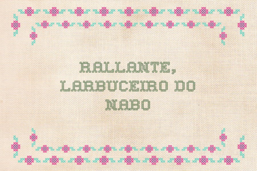 Rallante, larbuceiro do nabo