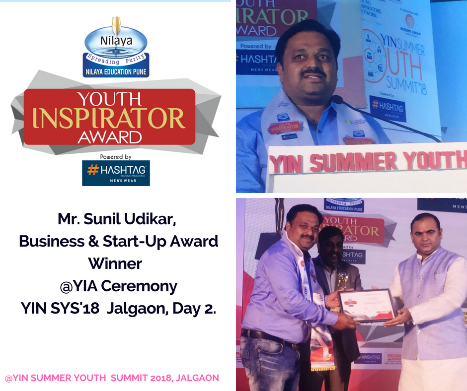 YINforChange's tweet photo. Mr. Sunil Udikar - Business &amp; Start-Up Award Winner - YIA Ceremony- YIN SYS'18 - Jalgaon - Day 2.
#yin #yinforchange #summeryouthsummit #Sys18
#youthinspiratorsaward #eduspire #youth 
#younginspiratorsnetwork #yinministers #yinners
#largestyouthsummit https://t.co/vhfYQtocjR