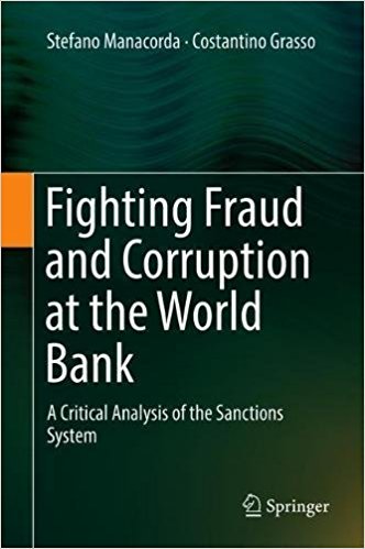 Congratulations to #IRG member Dr Costantino Grasso <a href="/CSREthicsBlog/">Costantino Grasso</a> for publishing his brand new monograph on Fighting Fraud and Corruption at the <a href="/WorldBank/">World Bank</a>. A very welcome contribution to corruption research! Info here: springer.com/gb/book/978331…