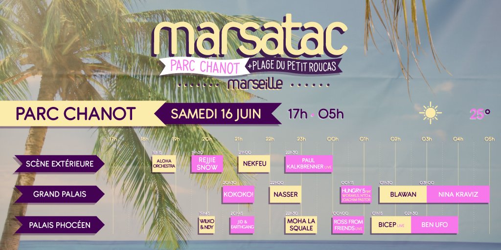 Marsatac's tweet photo. Samedi 16 juin à #Marsatac🍦

☀ Scène extérieure 👉 @aloha_orchestra @rejjiesnow @nekfeu @paulkalkbrenner 

🏖 Grand Palais 👉 @KOKOKOmusic @wearenasser @Hungry_Music_fr #Blawan @NinaKraviz 

🌴 Palais Phocéen 👉 @wilko_ndy @JIDsv @LaSqualee @russfrumfrunds @feelmybicep @BenUFO https://t.co/qSIHlGgPPc