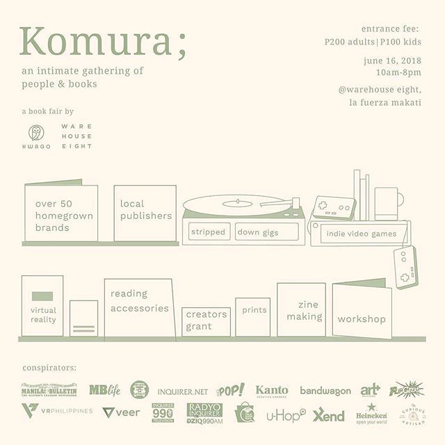 thousandfoldPH's tweet image. TODAY: Don't miss out the Komura; Book Fair organised by Warehouse Eight and Kwago. Do watch out for their intimate gathering of independent and specialty bookstores, local publishers and writers, small press and experimental storytellers from around the… ift.tt/2t2maHj