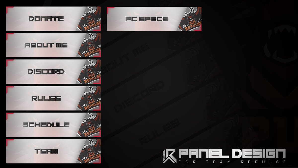 Twitch Panels for TEAM REPULSE 
Panel design 2018

Like and Retweet to Grab Yours!
Reviews are most welcome! 

thanks ! 🤗