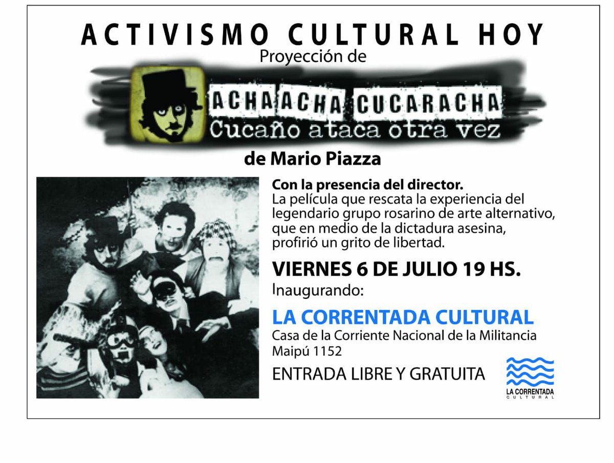 Este viernes nueva proyección en Rosario de "Acha Acha Cucaracha".. Vení a verla..