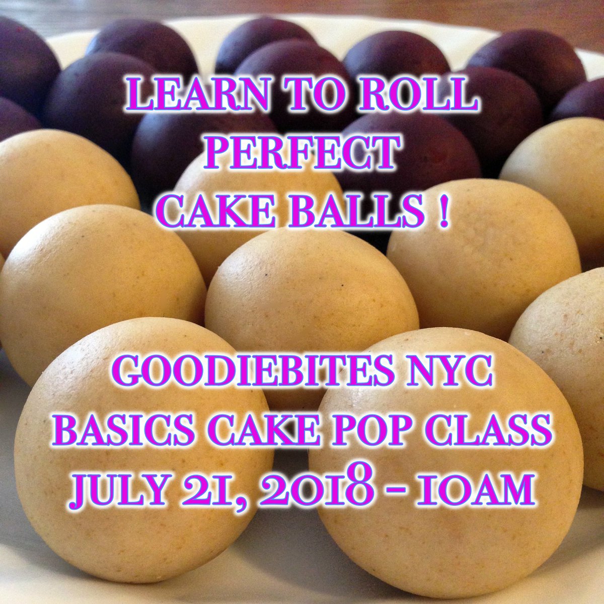 goodiebites's tweet photo. #Goodiebites #NYC #Cakepops Basics Class- Sat. July 21st - 10am. Learn to roll perfect #cakeballs as well as #cakepop dipping and decorating techniques. All materials included. Visit https://t.co/lxcInR7K07 for registration
#cake #baking #chocolate #RooseveltIsland #diyfavors https://t.co/NuAz2PhYBR