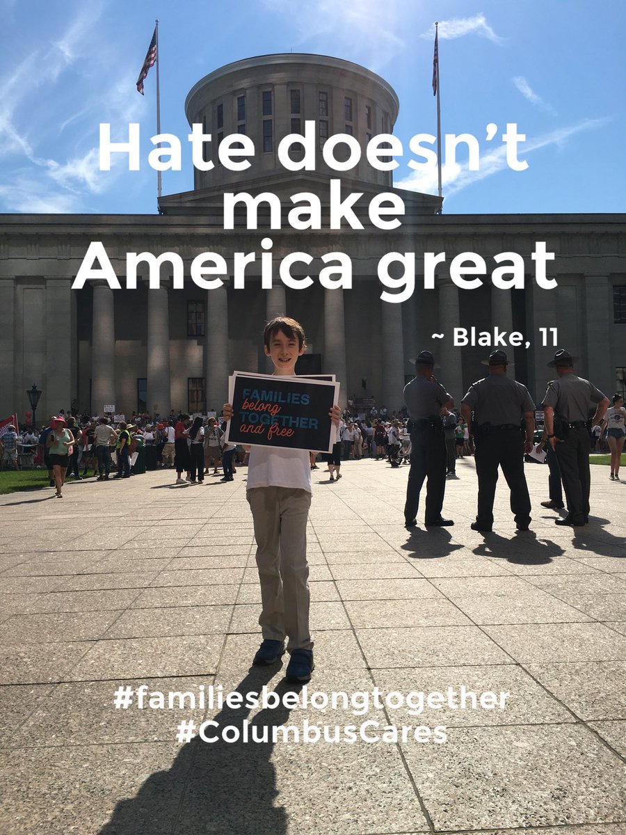 “Hate doesn’t make America great” - Blake age 11. #familiesbelongtogether #ColumbusCares #quote #truth #Childrenbelongwiththeirparents