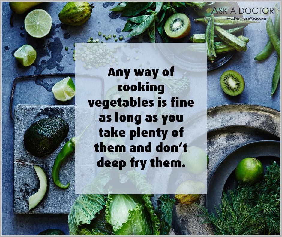 DailyHealthTips's tweet image. Largest Health Q&amp;amp;A site. 
Ask a Doctor Online at 
askadoctor24x7.com

Anyway of #cooking #vegetables is fine if you don't #deepfry them #AskADoctor #DailyHealthTips #HealthcareMagic