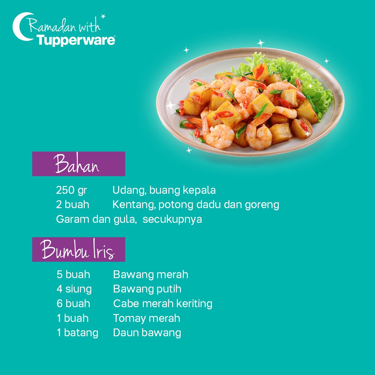 tupperwareID's tweet photo. Cara membuatnya:
1. Panaskan minyak, lalu tumis bumbu Iris hingga harum.
2. Tambahkan udang, kentang, garam, dan gula, lalu aduk rata dan masak
hingga matang. Sajikan.
Gampang kan? #RamadanWithTupperware https://t.co/2lBy8A0qOA