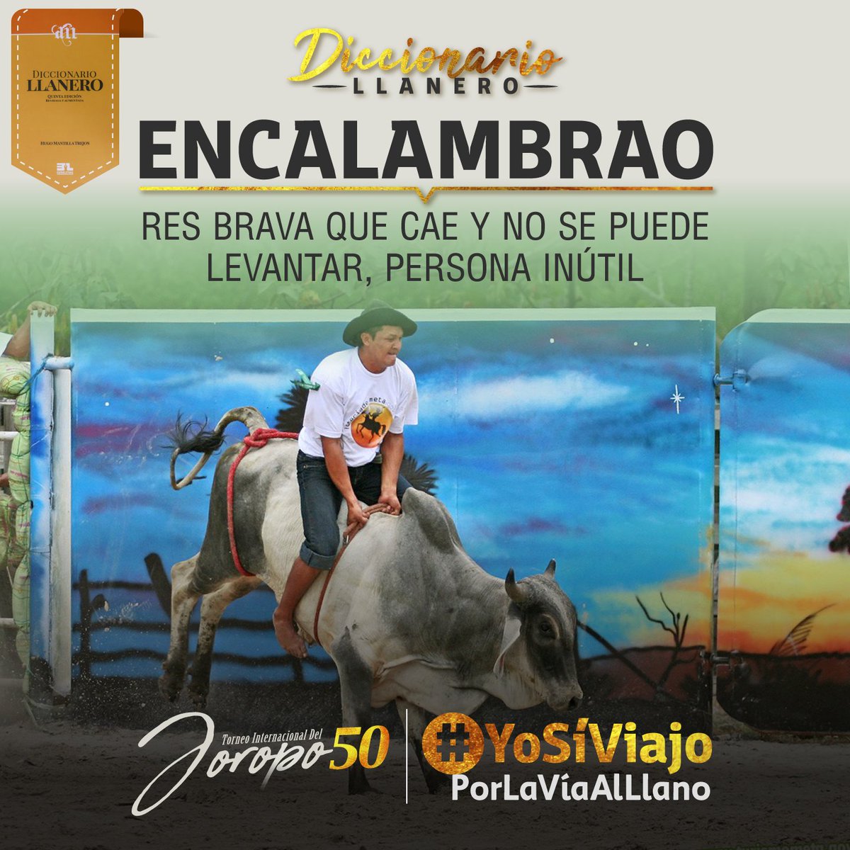 SecretariaAgro's tweet photo. Aquí en el llano, con el término ‘encalambrao’ hacemos alusión a la res brava que cae y no se puede levantar. #DiccionarioLlanero #50TorneoInternacionalDelJoropo #YoSíViajoPorLaVíaAlLlano. Si conoce algún término, coméntelo. https://t.co/X3s4yHXs1j