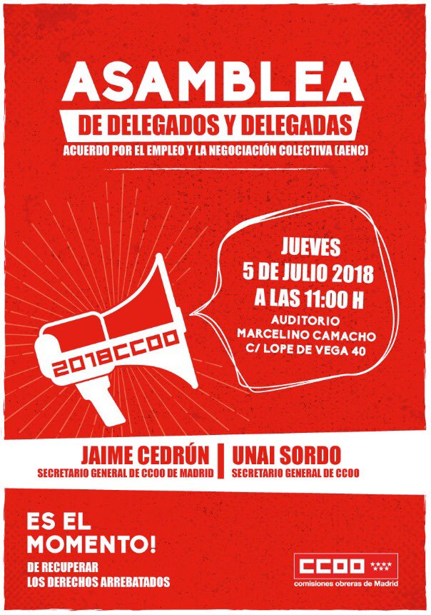 industriaccooma's tweet photo. #EsElMomento de recuperar los derechos arrebatados. ASAMBLEA DE DELEGADOS Y DELEGADAS. Acuerdo por el empleo y la negociación colectiva (AENC). Jueves 5 a las 11:00 en el Auditorio Marcelino Camacho con @UnaiSordo   @jaimecedrun https://t.co/zkZSsHFST5