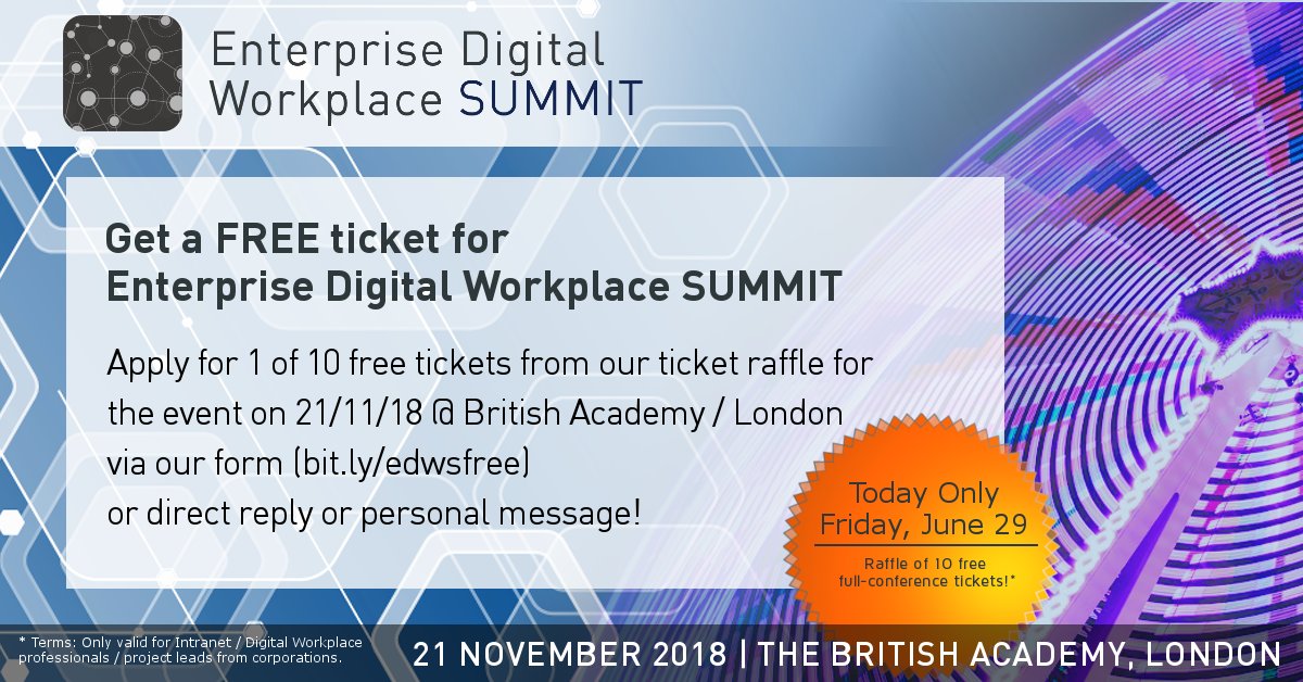 digitalworkconf's tweet photo. Only today! Apply for 1 of 10 free tickets from our ticket raffle for #entdigi SUMMIT on 21/11/18 @ British Academy / London via the form (https://t.co/yy0r7MX0gl) or via Reply/PM #eds18 #freeticketraffle https://t.co/YFGDYwGH8K