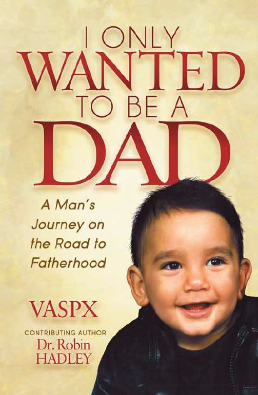 Best seller book out now, !I Only Wanted to be a Dad." Contributing author Dr Robin Hadley. True-life story. goo.gl/f2CfS4