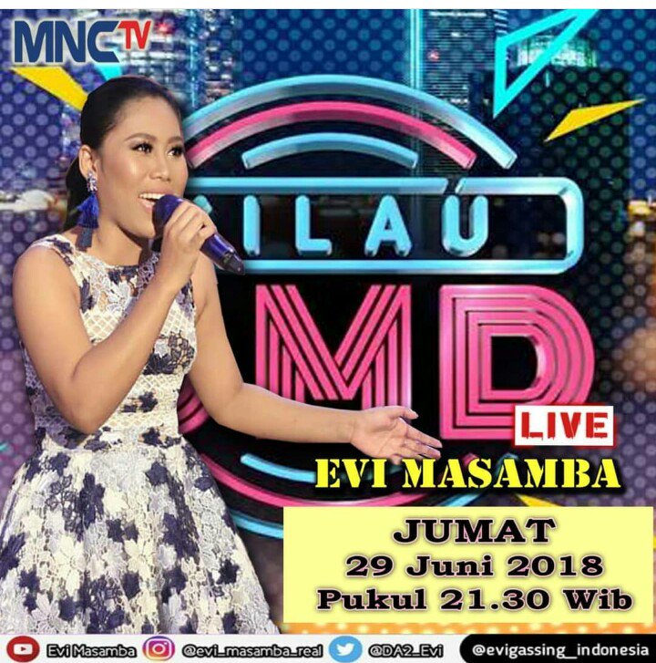 Ada <a href="/DA2_Evi/">EVI_MASAMBA_REAL</a> Masamba malam ini live di Kilau DMD MNCTV mulai pukul 21.30 WIB #29Juni2018