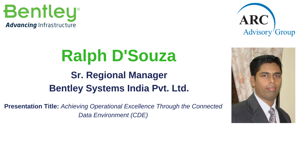 BentleyAsia's tweet photo. Join us at the #ARCForum 2018 on July 5-6, 2018 - Bangalore, India and witness @ralphsdsouza share some key insights on Achieving #OperationalExcellence Through the #ConnectedDataEnvironment (#CDE) https://t.co/Hca0KvWkOg