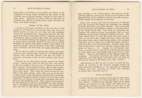 The trial was published by the CPUSA in order to communicate, both to members and non-members (especially black Americans) that racism and white chauvinism were anathema and antithetical to the Communist Party, and were not accepted among its ranks.