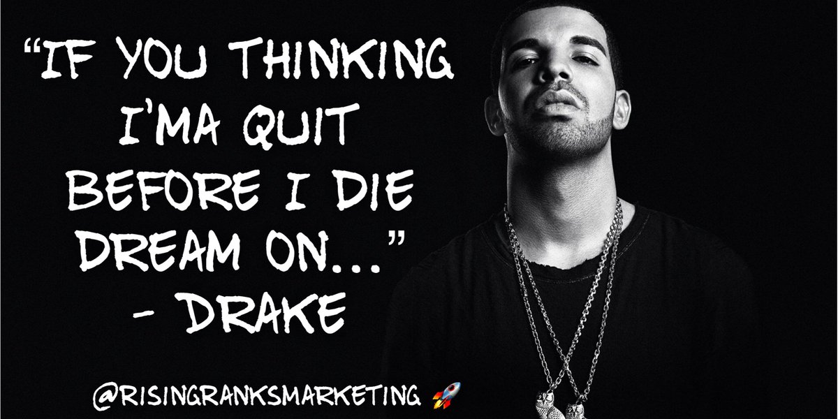RisingRanks1's tweet photo. #Drake #ChampagnePapi #DrakeQuotes #DrakeQuote #DrakeBeLike #DrakeLyrics #Drizzy #DrizzyDrake #TeamDrizzy #OVO #OVOSound #Scorpion #Scorpian #ScorpionSZN #March14 #Emotionless #8OutOf10 #DontQuit #NeverQuit #DreamOn #LifeQuote #LifeLesson #MusicQuote #Inspirational #Motivational https://t.co/Jyn3R2NcQB