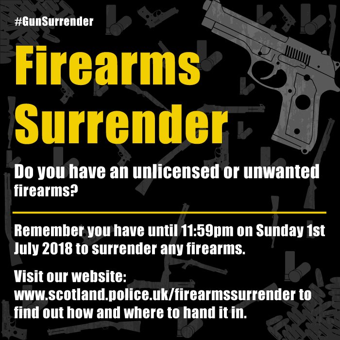 PoliceScotland's tweet image. Remember there's just two days of the #GunSurrender Campaign left to hand in any firearms at our nominated stations across the country today, tomorrow &amp;amp; until 11.59pm on Sun 1st July. Keep posted for our reveal of the total number of firearms we've received next week.