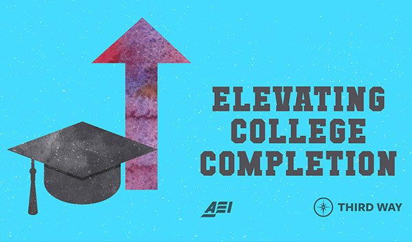 AEIeducation's tweet photo. How can we elevate college completion in America? AEI's @rickhess99 and @ThirdWayEDU's @LanaeErickson brought together a group of researchers to answer that question. #ElevateCompletion https://t.co/W8sM87l5cY https://t.co/Rz6XdyQcqO