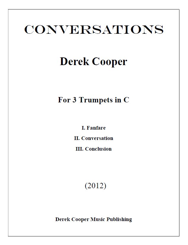 DCooperComposer's tweet photo. For 3 #Trumpet players, "Conversations" set three trumpets against each other in an #antiphonal setting.
https://t.co/Lwu85yFlSo https://t.co/hsPCHnuYO3