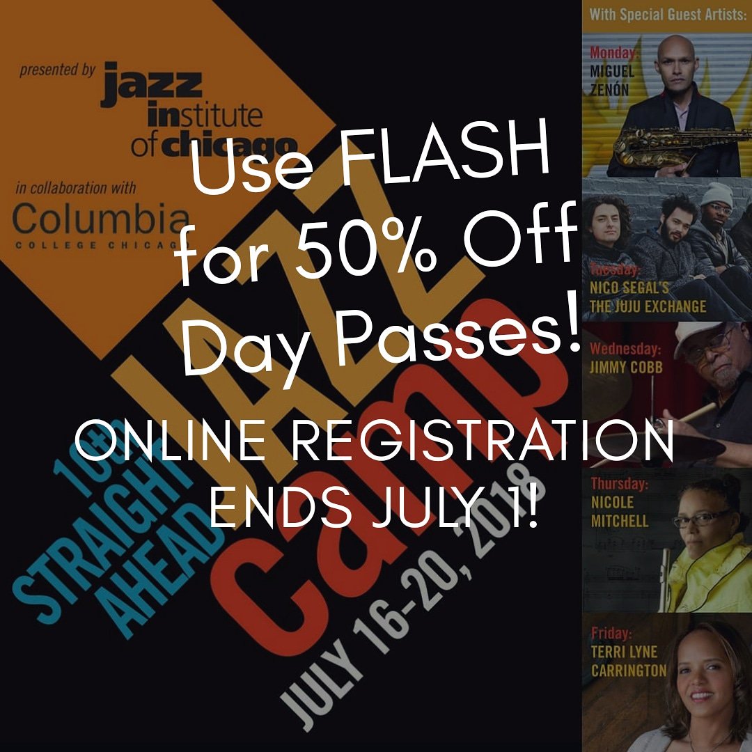 jazzinstitute's tweet photo. FLASH SALE!
50% OFF DAY PASSES! Use code FLASH Sale ends July 1st!
Straight Ahead Jazz Camp.
7/16-20/18 @ColumbiaChi. Register: https://t.co/AsiMBHGIcK ONLINE REG ENDS 7/1! #SAJC18 https://t.co/oWxWiW6Bsk