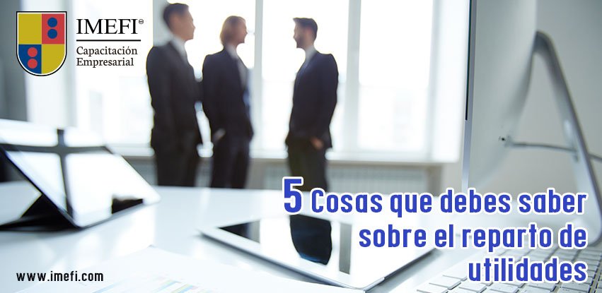 IMEFI's tweet image. Conoce 5 puntos importantes sobre el #RepartoDeUtilidades de acuerdo al portal de #SAT ➡️goo.gl/CmVnSB