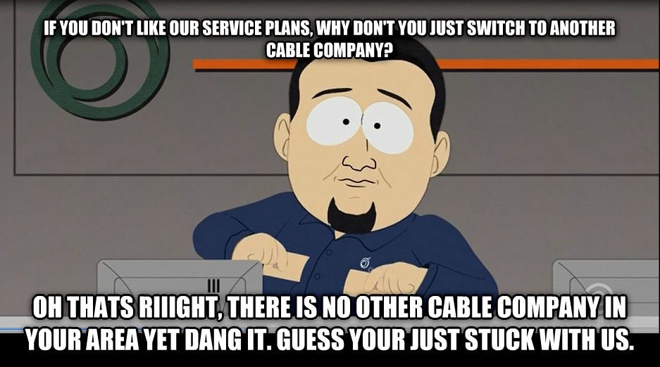 maybe: brigid on Twitter: "Comcast is out across the country and it reminds me of the South Park episode where the cable companies would get off on inconveniencing their customers lmaooo… https://t.co/PItEGAFXxp"