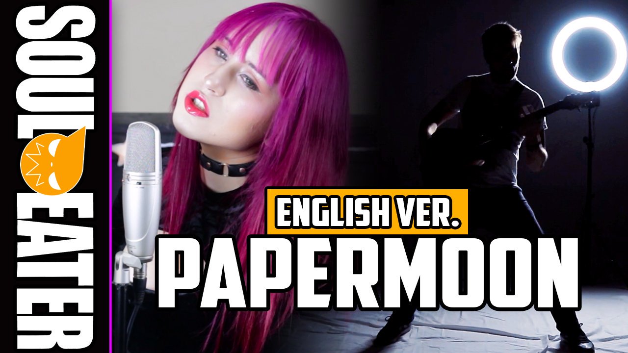 Richaadeb New Animu Cover Soul Eater Papermoon Ft Ytlollia T Co Sgbktxcjrw Be Sure To Check Out The Jpn Version On Her Channel Too T Co Y2ov1925f2 Twitter