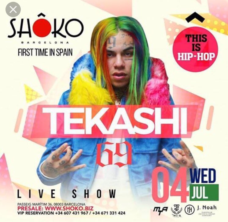 Barcelona! It’s going down! We bringing the good brother @6ix9ine to shoko Club July 4th!!! Expect a Lituation!!