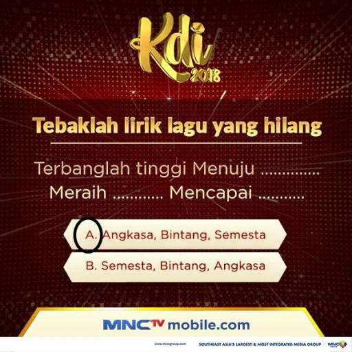 A. Angkasa, Bintang, Semesta 
Terbanglah tinggi Menuju ANGKASA, Meraih BIN... s.mnctvmobile.com/Qr81Gt