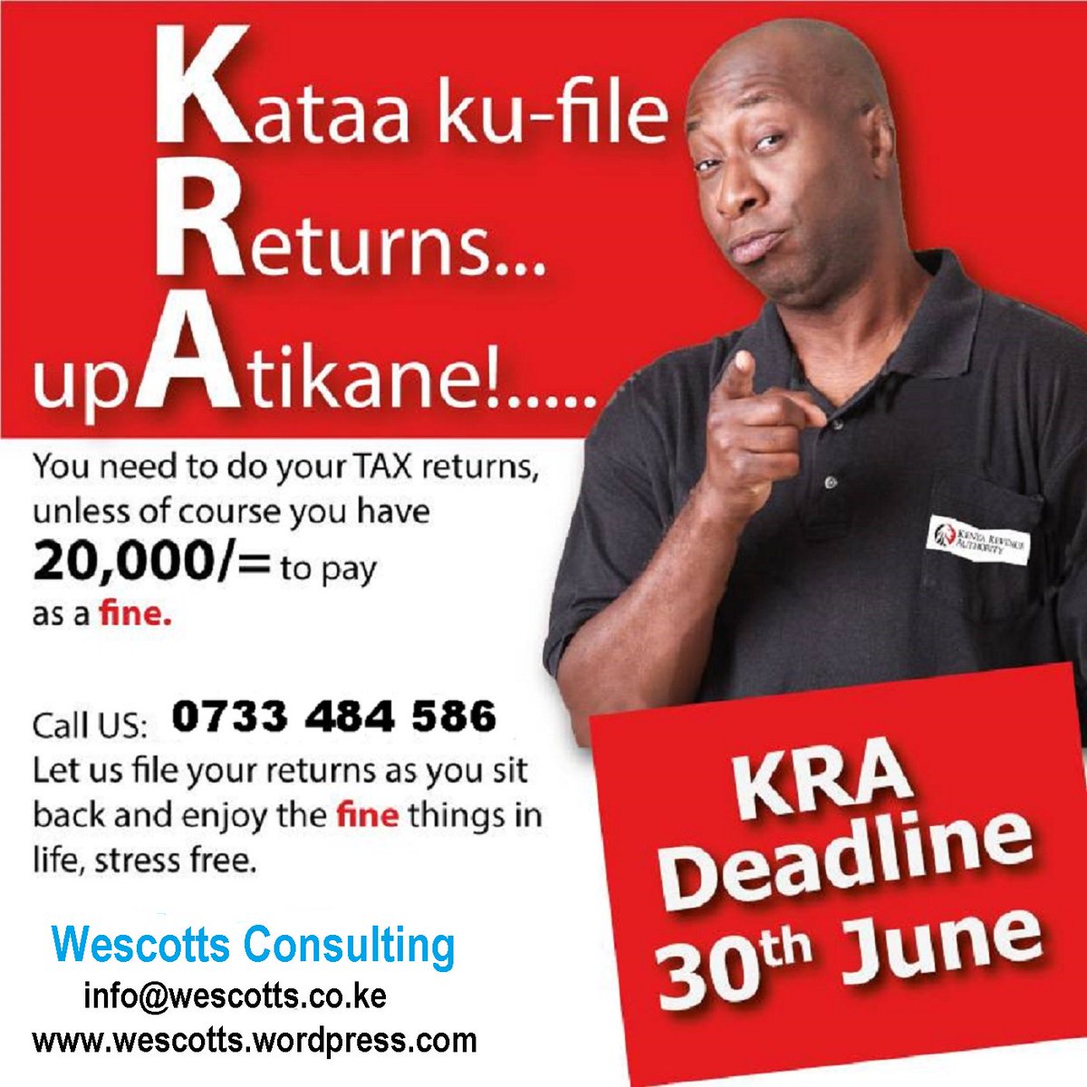wescottsfc's tweet photo. BEAT THE D DAY AVOID paying 20,000 PENALTY TO @KRACare We will assist you file your tax return contact info@wescotts.co.ke 0733484586 #MaraThatThat #GainWithXtianDela #SafaricomMarathon #PricingElectricityKE #ChamgeiFmTour #VerticalChallengeKE #kfcbatfilmgraduation Gikomba #KOT https://t.co/BgKa7nvqrr