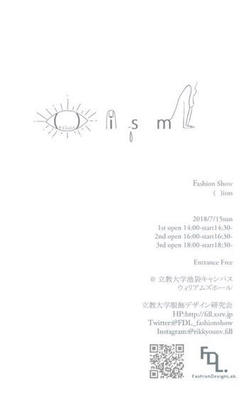 FDL_fashionshow's tweet photo. <Fashion show (     )ism>
Date: 2018/7/15
Time: 
1st-open 14:00 start 14:30
2nd-open 16:00 start 16:30
3rd- open 18:00 start 18:30
Place:立教大学ウィリアムズホール
Entrance: Free *4枚目のQRコードにてご予約ください https://t.co/zRYxCQ2L9n